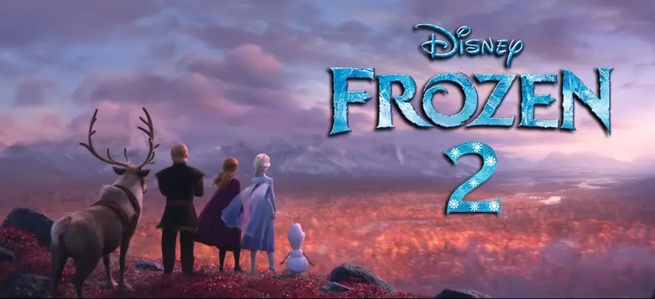 frozen 2 (2019) Cast, Release date, Plot, Budget, Box office, Song, theory