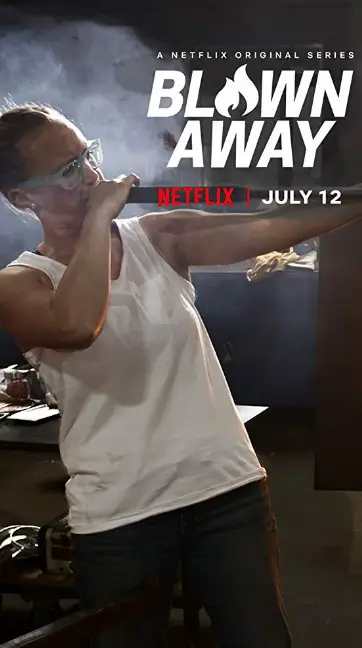 Blown Away TV Series (2019) Poster
