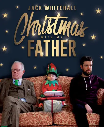 Jack Whitehall: Christmas with my Father (2019) Poster