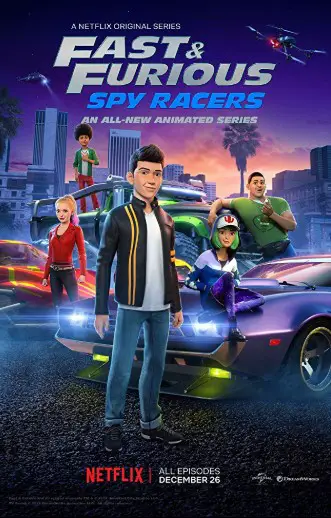 Fast & Furious: Spy Racers TV Series (2019) Poster