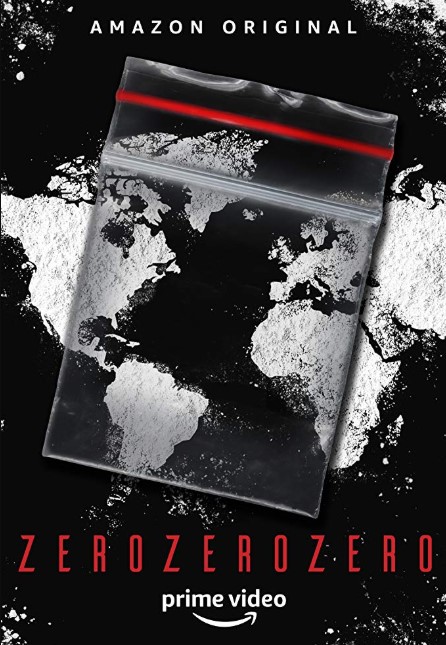 ZeroZeroZero Season 1 Poster