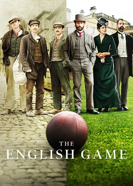 The English Game TV Series (2020) Poster