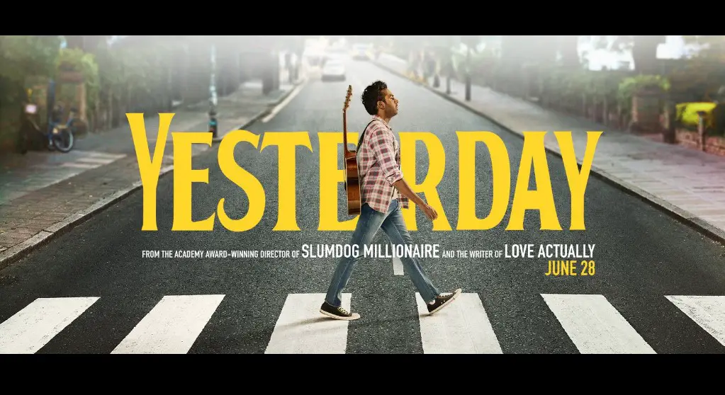Yesterday (2019) | Cast, Budget, Box office | And Everything You Need to Know