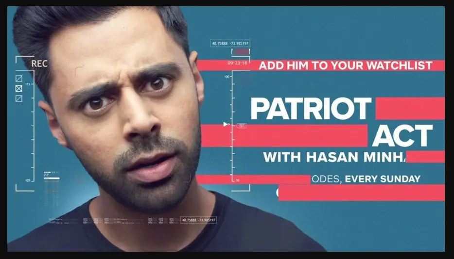 Patriot Act With Hasan Minhaj Season 4 | Cast, Episodes | And Everything You Need to Know