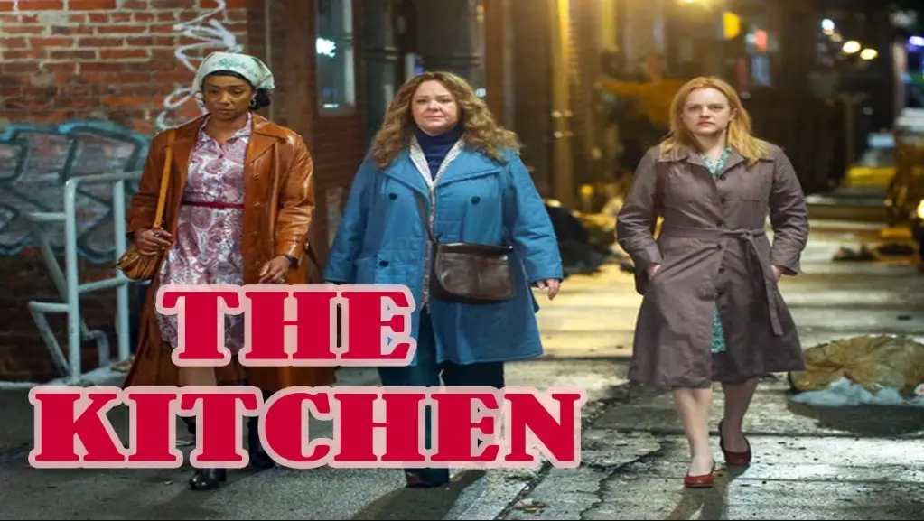 The Kitchen (2019) | Cast, Budget | And Everything You Need to Know