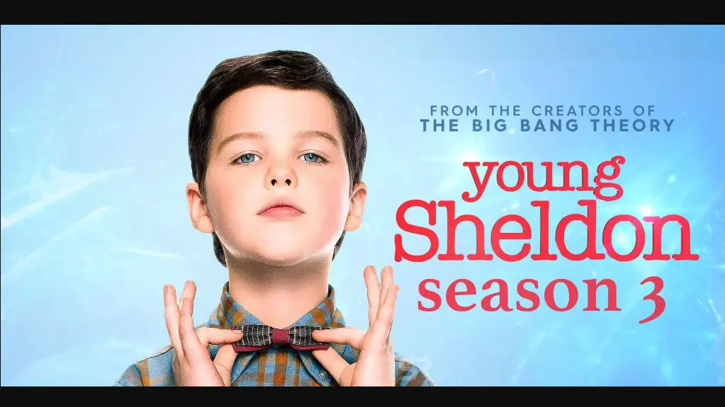 Young Sheldon Season 3 | Cast, Episodes | And Everything You Need to Know