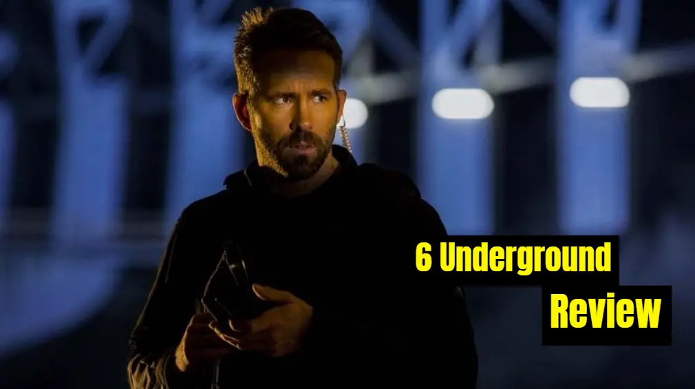 6 Underground (2019) Movie Review | Full Summary