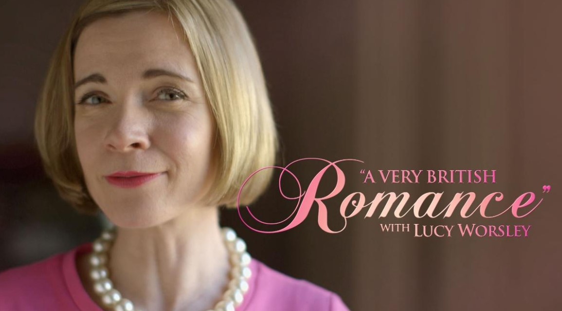 Tune in or stream A Very British Romance with Lucy Worsley Sundays Feb. 9-16, 2020 at 8/7c. We can thank the Georgians for the invention of romance, flirting and eloping. And with it, a whole new set of rules that you might recognise today. A Very British Romance with Lucy Worsley. The documentary A Very British Romance with Lucy Worsley and managed to watch a couple episodes so far on YouTube.