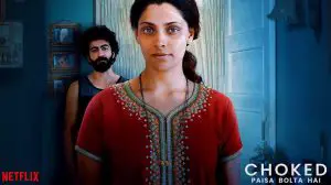 Choked: Paisa Bolta Hai (2020) Cast, Plot, Release Date, Trailer