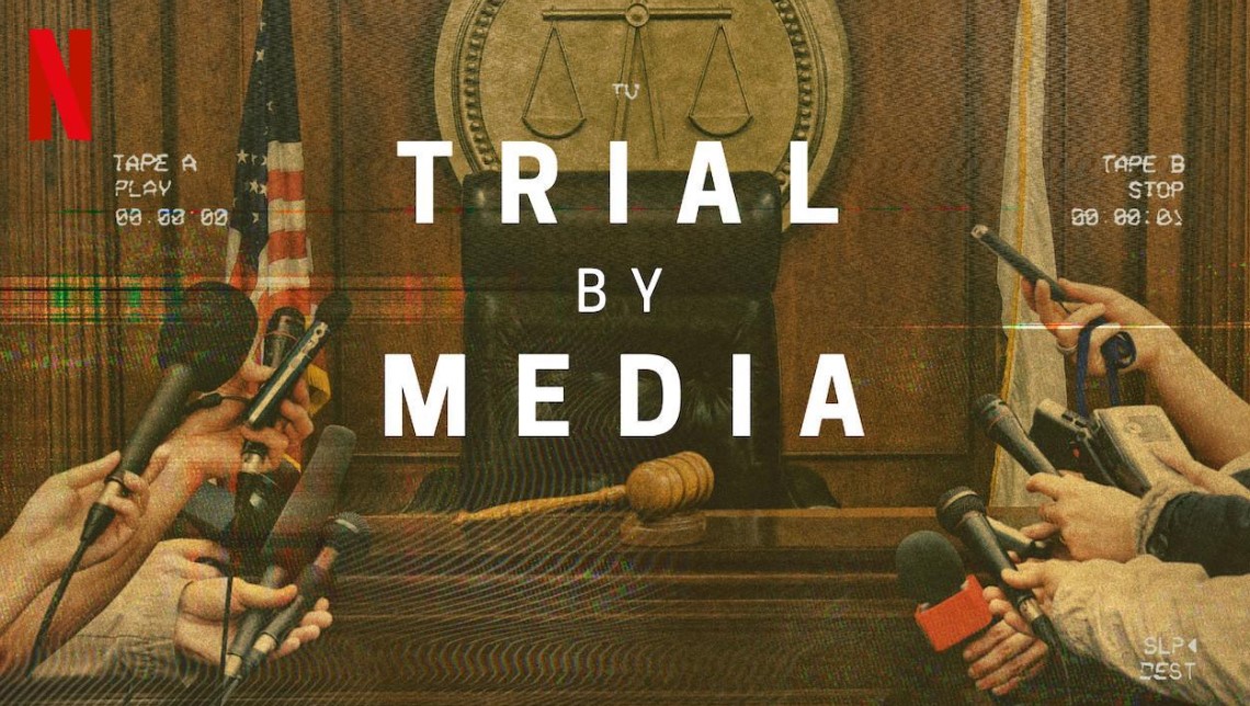 'Trial By Media' looks at how media inclusion has formed a few genuine court dramatizations. Watch just on Netflix May 11. 'Trial By Media' recounts to the narrative of how TV inclusion formed the result of a few prominent legal disputes of the past.