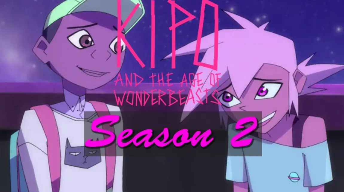 Kipo and the Age of Wonderbeasts Season 2 Cast, Release Date, Episodes, Trailer