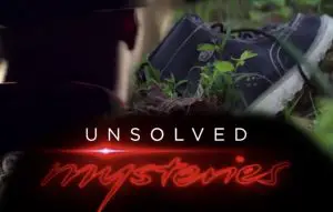 Unsolved Mysteries TV Series (2020) | Cast, Episodes | And Everything You Need to Know