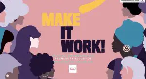 Women in Film Presents: Make It Work! (2020) Cast, Release Date, Plot, Trailer