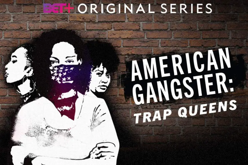 American Gangster: Trap Queens Season 2 | Cast, Episodes | And Everything You Need to Know