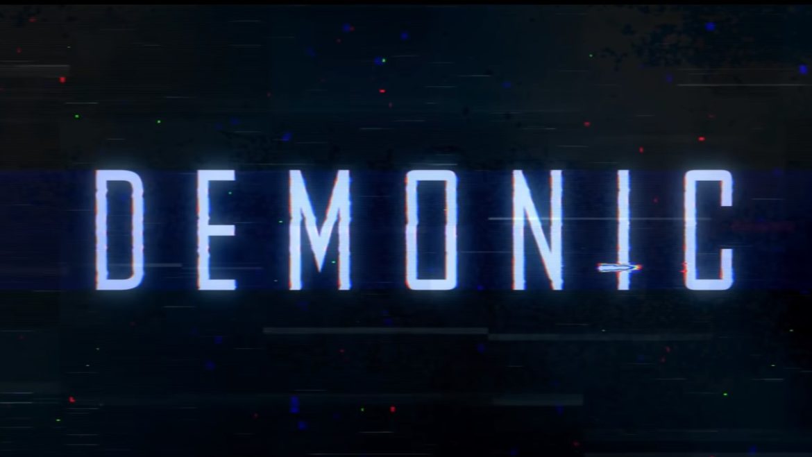 Demonic (2021) Cast, Release Date, Plot, Trailer
