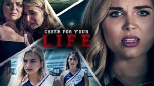 Cheer for Your Life (2021) Cast, Release Date, Plot, Trailer
