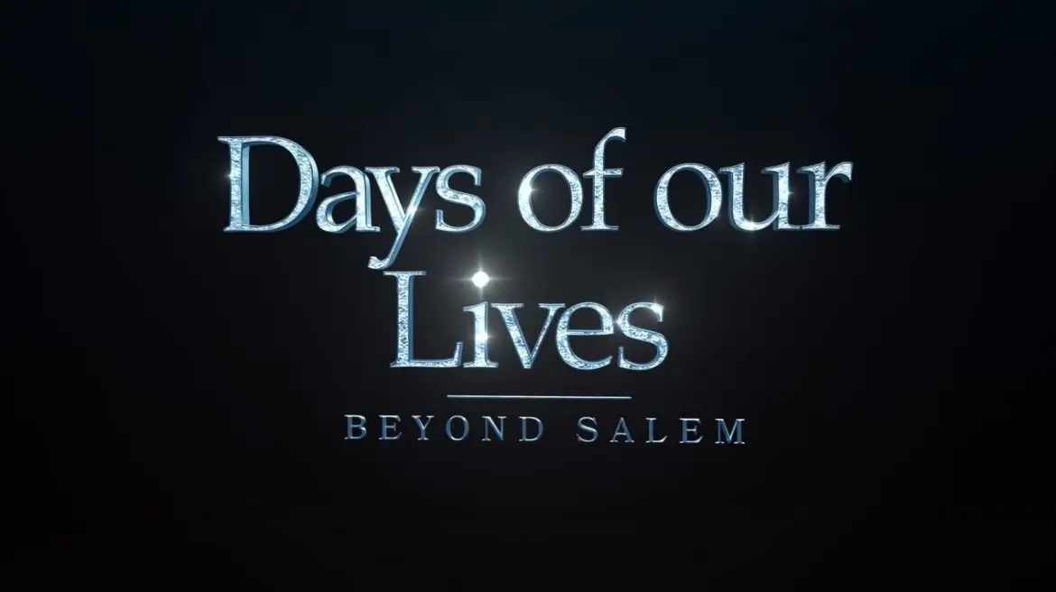 Days of Our Lives: Beyond Salem TV Series (2021) | Cast, Episodes | And Everything You Need to Know