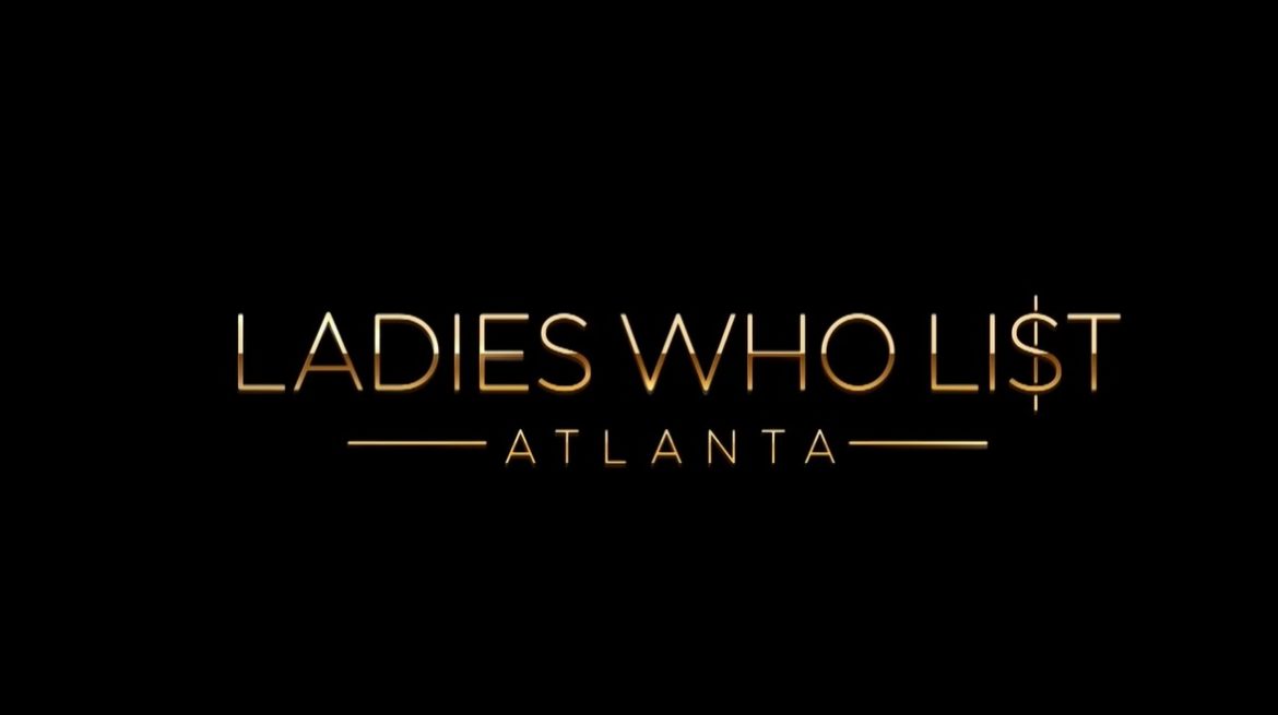 Ladies Who List: Atlanta TV Series (2022) | Cast, Episodes | And Everything You Need to Know