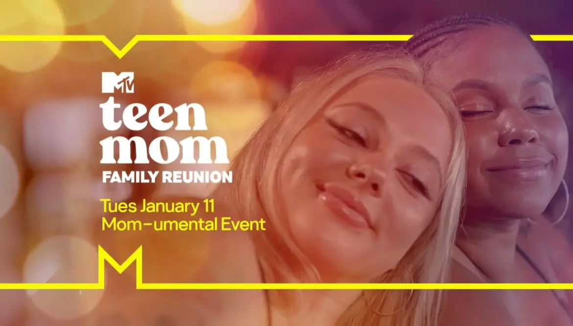Teen Mom: Family Reunion TV Series (2022) | Cast, Episodes | And Everything You Need to Know