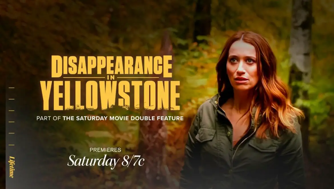 Disappearance in Yellowstone (2022) Cast, Release Date, Plot, Trailer