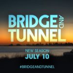 Bridge and Tunnel Season 2 | Cast, Episodes | And Everything You Need to Know
