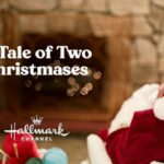 A Tale of Two Christmases (2022) Cast, Release Date, Plot, Trailer