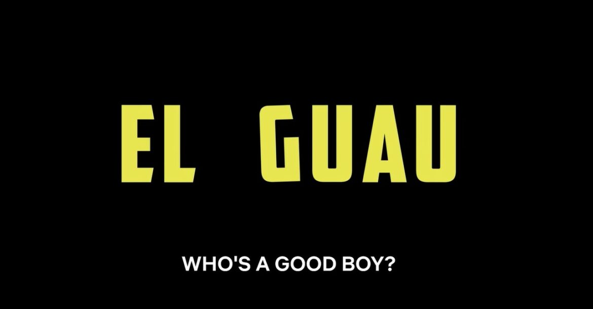 El GUAU aka Who's a Good Boy? (2022) Cast, Release Date, Plot, Trailer