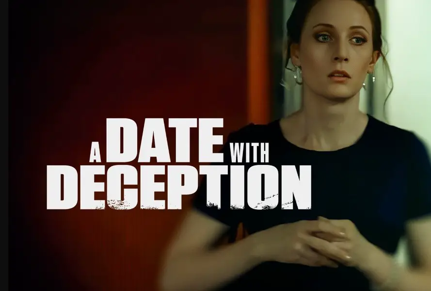 A Date With Deception (2023) Cast, Release Date, Plot, Trailer