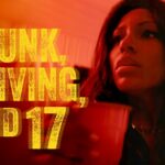Drunk, Driving, and 17 (2023) Cast, Release Date, Plot, Trailer