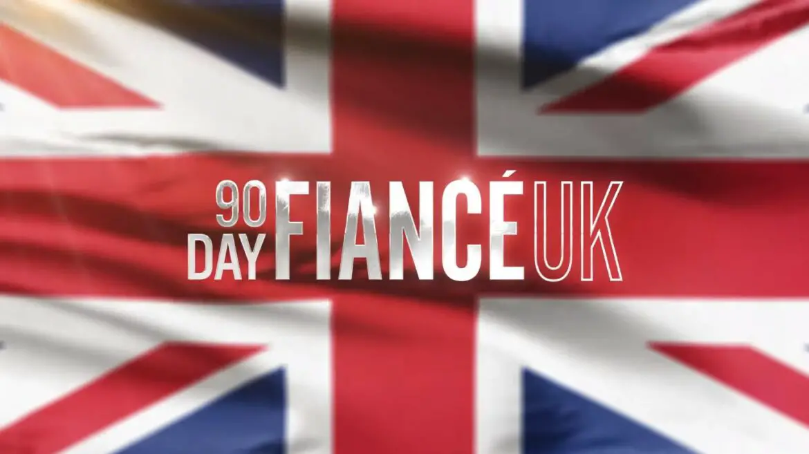 90 Day Fiancé UK Season 2 Episode 11 | Cast, Release Date | And Everything You Need to Know
