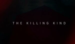 The Killing Kind Episode 3 | Cast, Release Date | And Everything You Need to Know