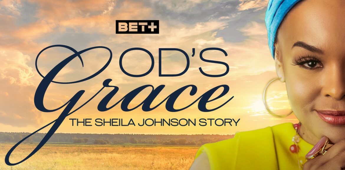 God's Grace: The Sheila Johnson Story (2023) Cast, Release Date, Plot, Trailer
